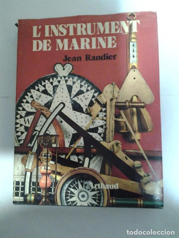 Libros: L&acute;Instrument de marine - Jean Randier - Foto 1