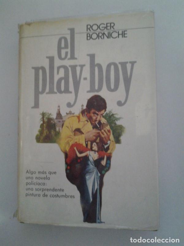 Libros: El play-boy - Roger Borniche - Foto 1