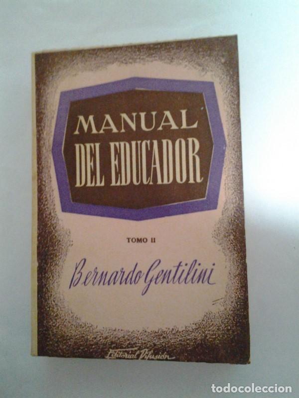Libros: Manual del educador. II - Bernardo Gentilini - Foto 1
