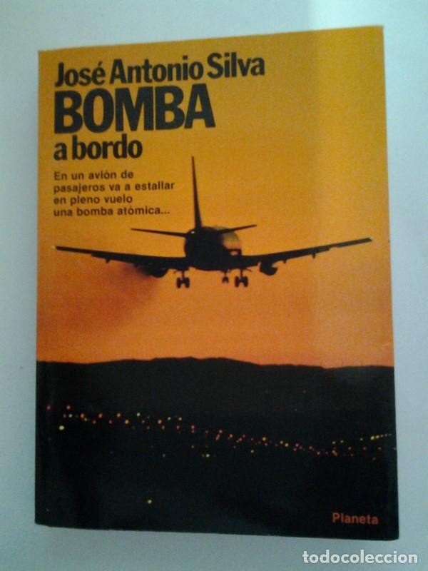 Libros: Bomba a bordo - Jose Antonio Silva - Foto 1
