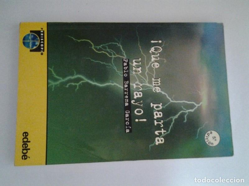 Libros: &iexcl;Que me parta un rayo! - Pablo Barrena Garcia - Foto 1