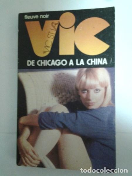 Libri di seconda mano: Vic de Chicago a la China - Vic St. Val