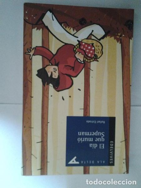 Libros: El dia que murio Superman - Rafael Estrada - Foto 1