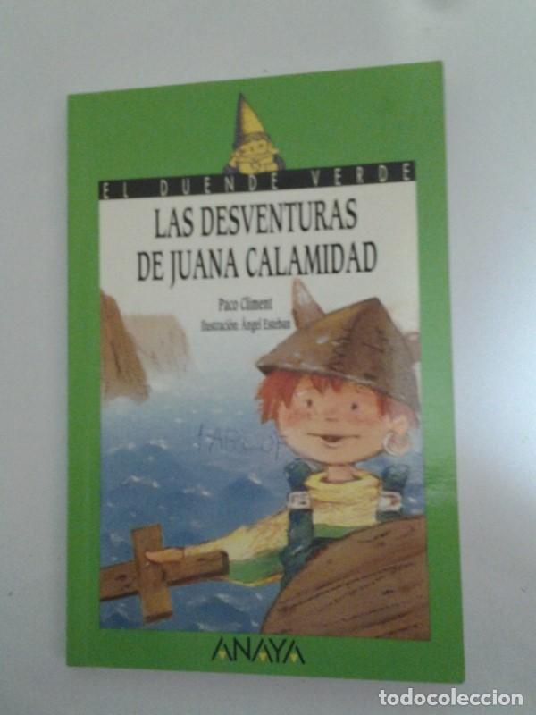 Libros: Las desventuras de Juana Calamidad - Paco Climent - Foto 1