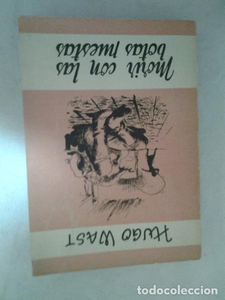 Libros: Morir con las botas puestas - Hugo Wast - Foto 1