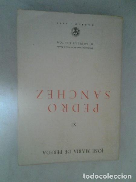 Libros: Pedro Sanchez. XI - Jose Maria de Pereda - Foto 1