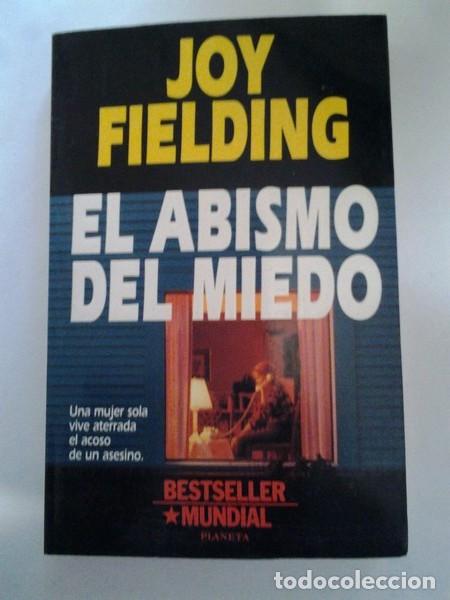 Libros: El abismo del miedo - Joy Fielding - Foto 1