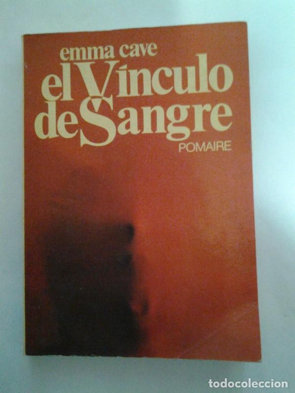 Libros: El Vinculo de Sangre - Emma Cave - Foto 1