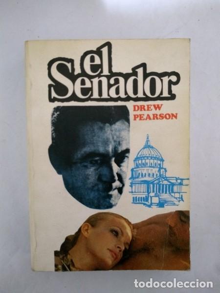 Libros: El Senador - Drew Pearson - Foto 1