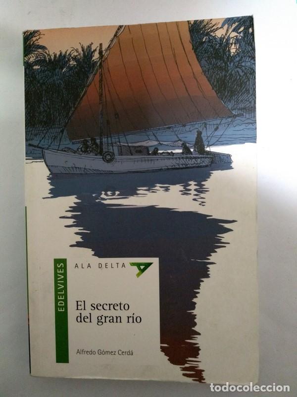 Libros: El secreto del gran rio - Alfredo Gomez Cerda - Foto 1