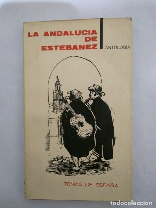 Libros: La andalucia de Esteba&ntilde;ez. Antolog&iacute;a - Foto 1
