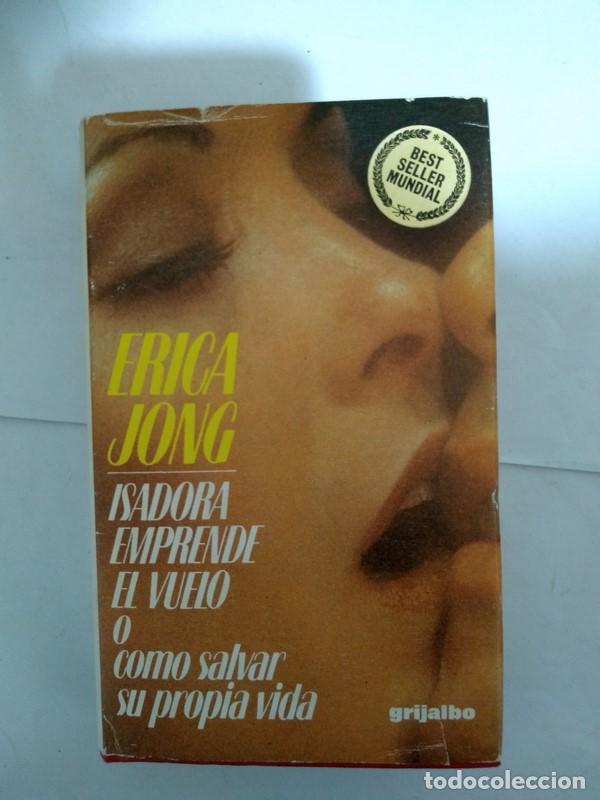 Libros: Isadora emprende el vuelo - Erica Jong - Foto 1
