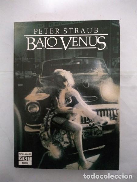 Libros: Bajo Venus - Peter Straub - Foto 1