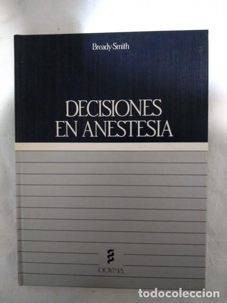 Libros: Decisiones en anestesia - Bready Smith - Foto 1