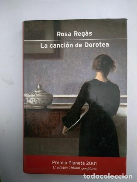 Libros: La cancion de Dorotea - Rosa Regas - Foto 1