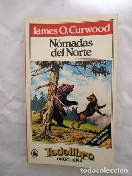 Libros: Nomadas del Norte - James O. Curwood - Foto 1