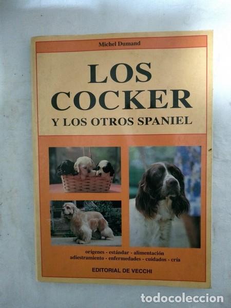 Libros: Los cocker y los otros spaniel - Michel Dumand - Foto 1