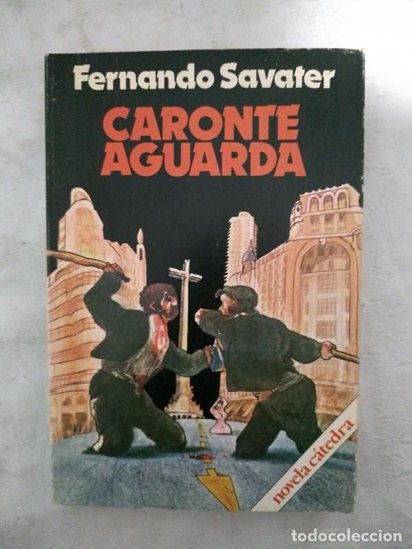 Libros: Caronte aguarda - Fernando Savater - Foto 1