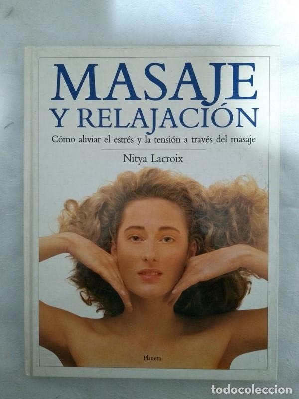 Libros: Masaje y relajacion - Nitya Lacroix - Foto 1