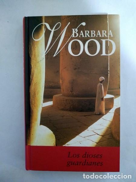 Libros: Los dioses guardianes - Barbara Wood - Foto 1