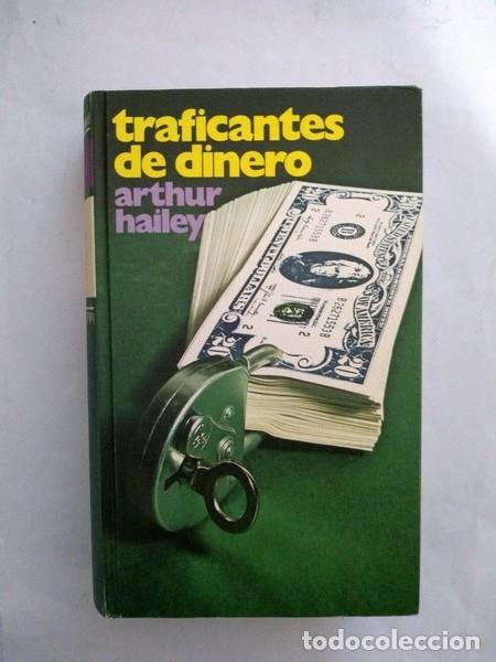 Libros: Traficantes de dinero - Arthur Hailey - Foto 1