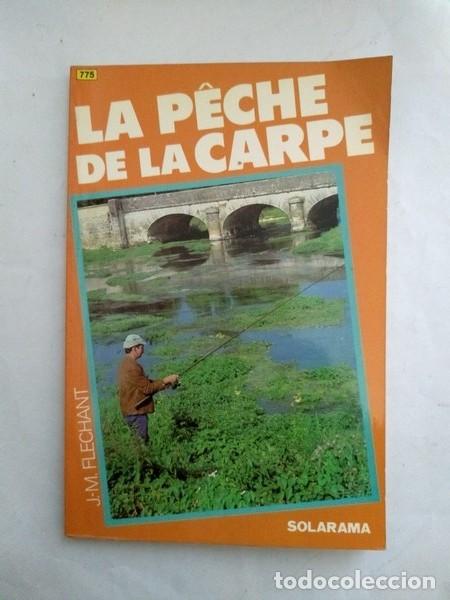 Libros: La peche de la carpe - J. M. Flechant - Foto 1