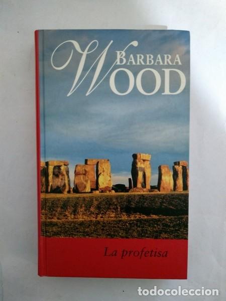 Libros: La profetisa - Barbara Wood - Foto 1