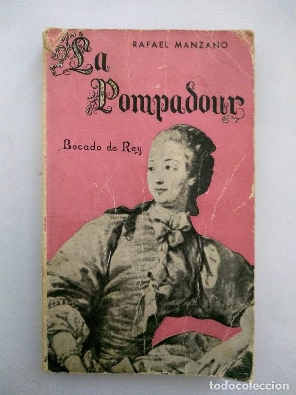 Libros: La pompadour - Rafael Manzano - Foto 1