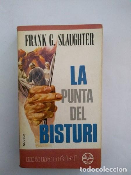 Libros: La punta del bisturi - Frank G. Slaughter - Foto 1