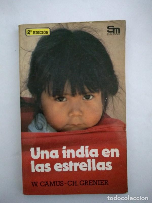Libros: Una India en las estrellas - W. Camus. Ch. Grenier - Foto 1
