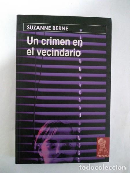 Libros: Un crimen en el vecindario - Suzanne Berne - Foto 1