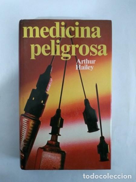 Libros: Medicina peligrosa - Arthur Hailey - Foto 1
