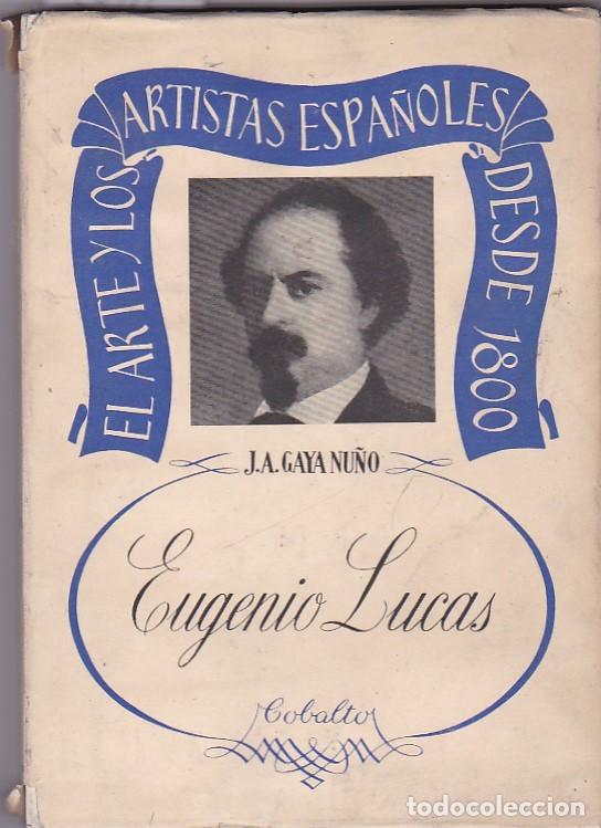 Libros: Eugenio Lucas - GAYA NU&Ntilde;O, J. A. - Foto 1