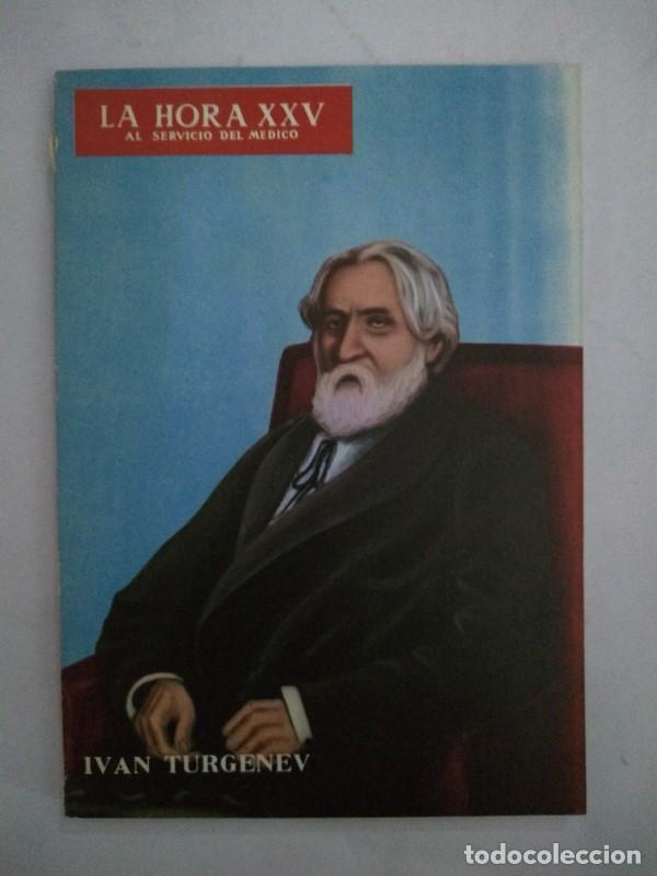 Libros: La Hora XXV. Ivan Turgenev. 128 - Foto 1