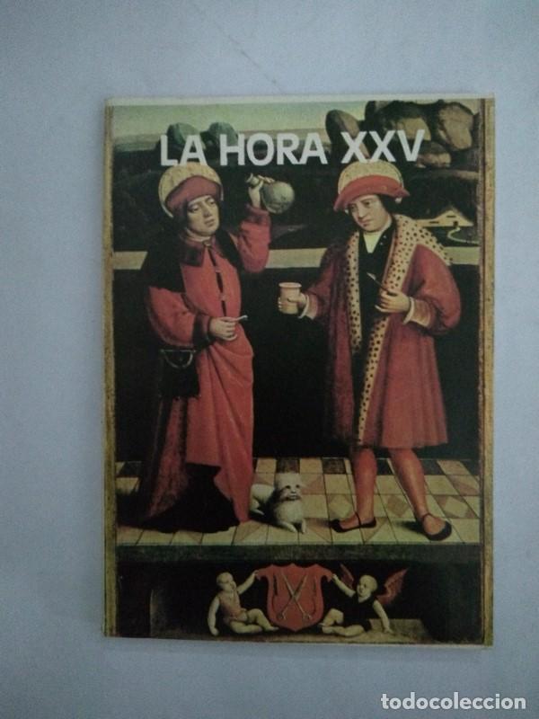 Libros: La Hora XXV. 234 - Foto 1