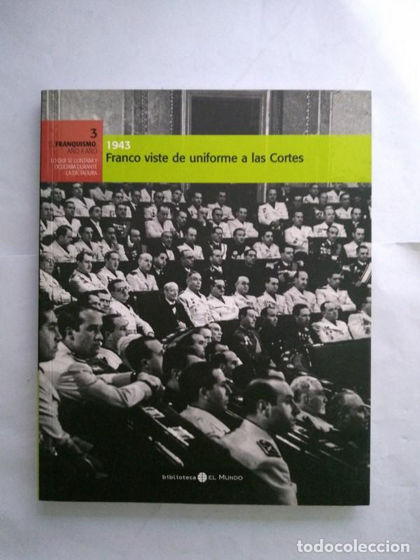 Libros: Franco viste de uniforme a las Cortes 1943 - Foto 1