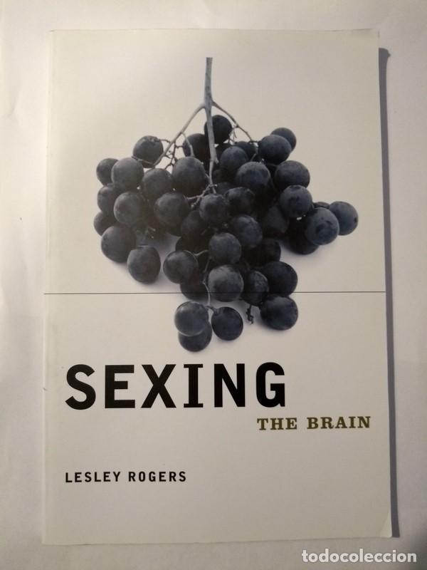 Libros: Sexing. The Brain - Lesley Rogers - Foto 1