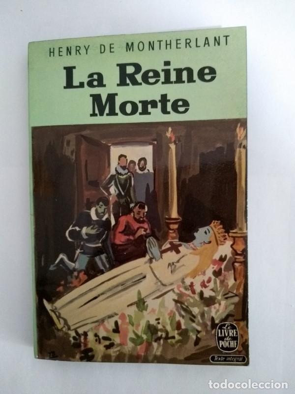 Libros: La Reine Morte - Henry de Montherlant - Foto 1