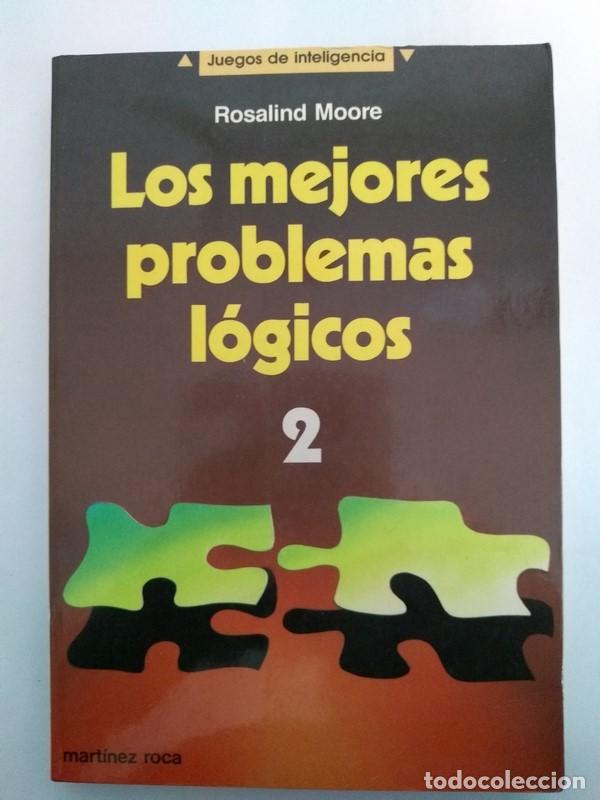 Libros: Los mejores problemas l&oacute;gicos. 2 - Rosalind Moore - Foto 1