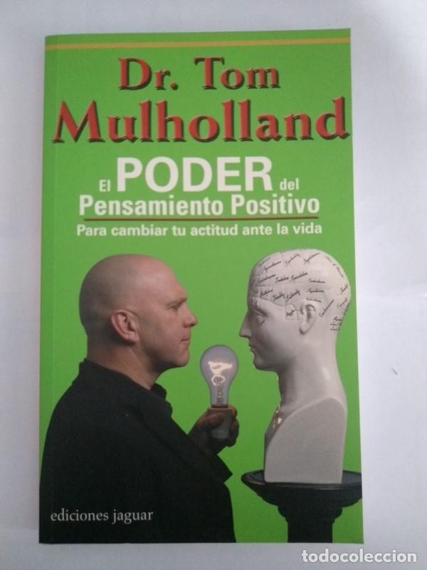 Libros: El poder del pensamiento positivo - Dr. Tom Mulholland - Foto 1