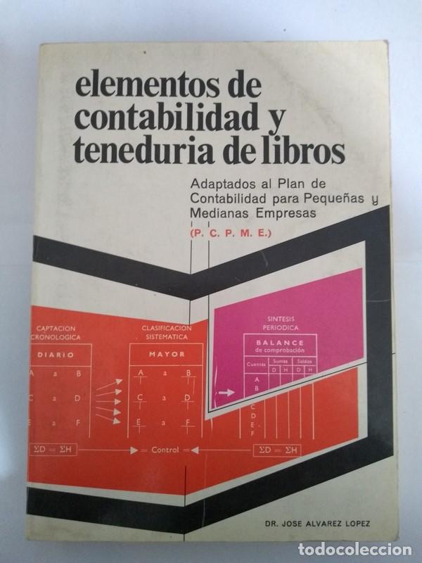 Libros: Elementos de contabilidad y teneduria de libros - Dr. Jose Alvarez Lopez - Foto 1
