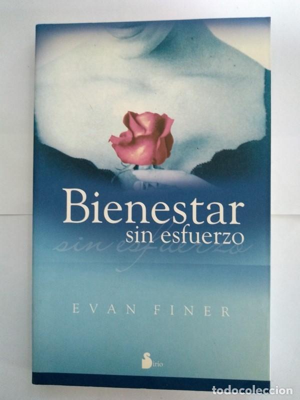 Libros: Bienestar sin esfuerzo - Evan Finer - Foto 1