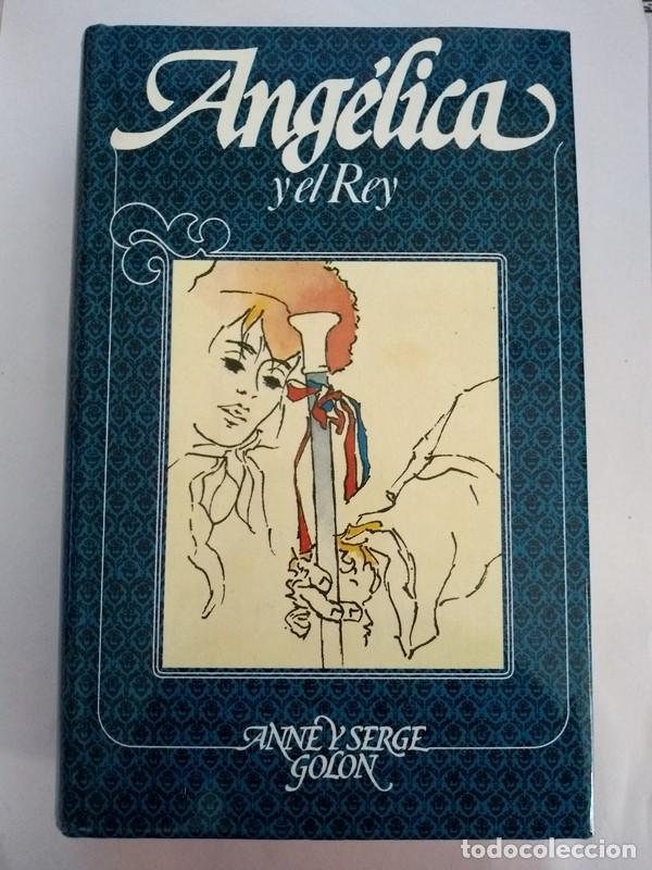 Libros: Ang&eacute;lica y el Rey - Anne y Serge Golon - Foto 1