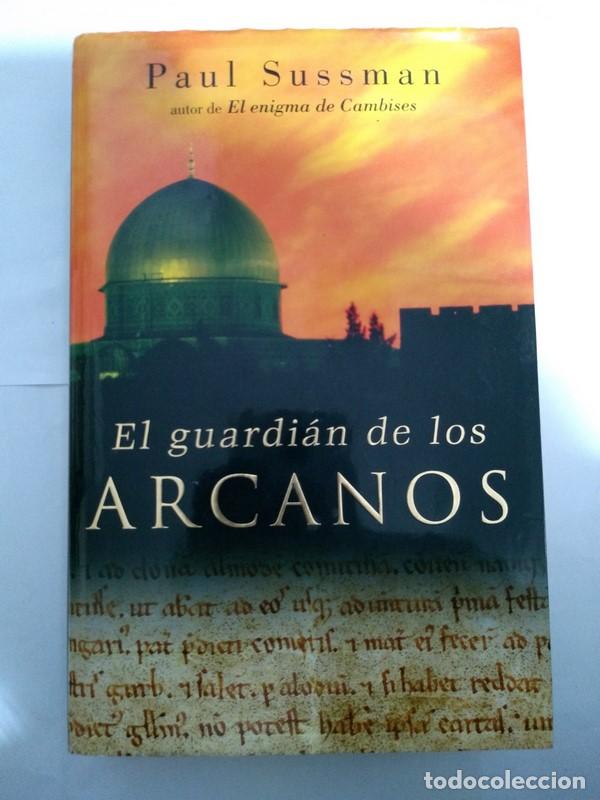 Libros: El guardi&aacute;n de los arcanos - Paul Sussman - Foto 1
