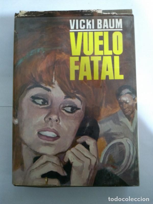 Libros: Vuelo fatal - Vicki Baum - Foto 1