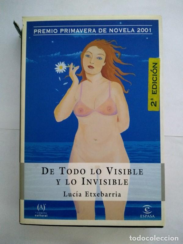 Libros: Todo lo visible y lo invisible - Lucia Etxebarria - Foto 1