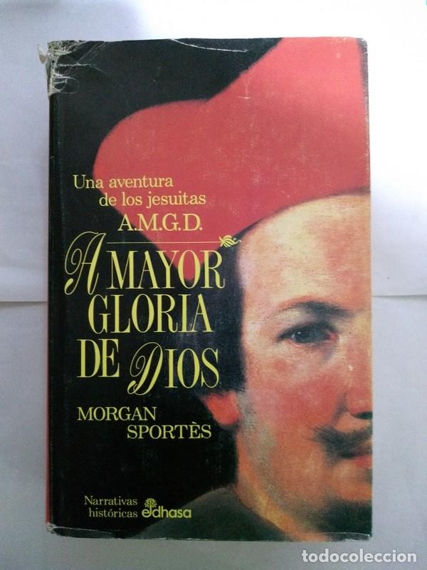 Libros: A Mayor gloria de Dios - Morgan Sport&eacute;s - Foto 1