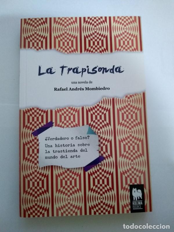 Libros: La Trapisonda - Rafael Andr&eacute;s Mombiedro - Foto 1