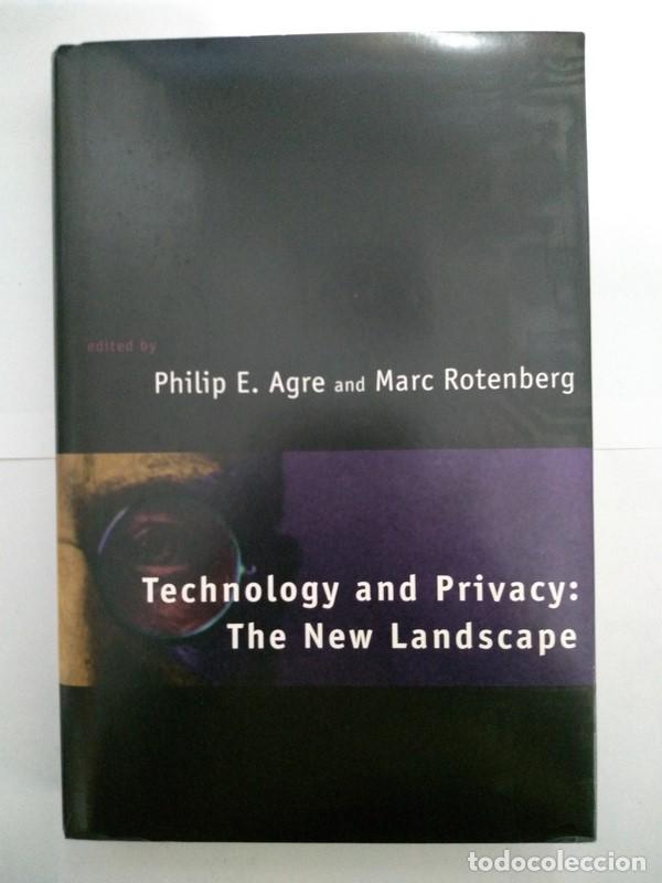 Livres: Technology and Privacy: The New Landscape - Philip E. Agre and Marc Rotenberg