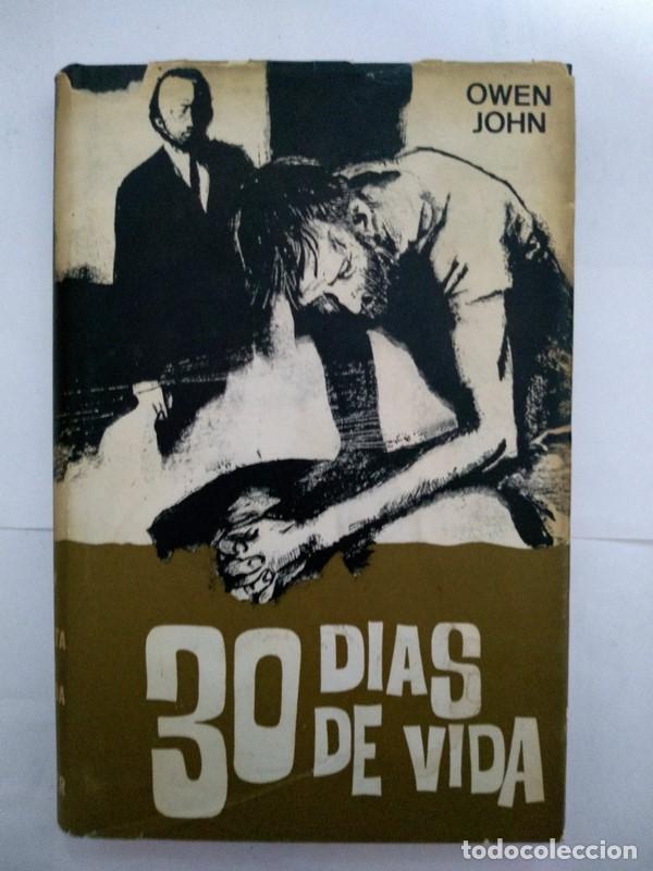 Libros: 30 Dias de vida - Owen John - Foto 1